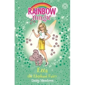 Image of Rainbow Magic: Etta the Elephant Fairy The Endangered Animals Fairies Book 1 Paperback / softback 2018