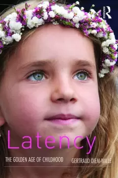 Image of LatencyThe Golden Age of Childhood