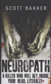 Image of Neuropath by Scott Bakker