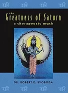 Image of greatness of saturn a therapeutic myth