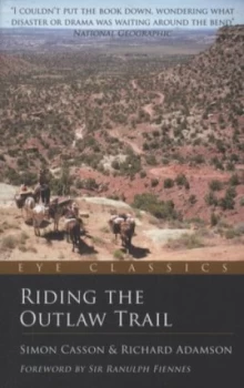 Image of Riding the Outlaw Trail by Simon Casson Book