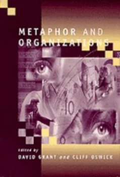 Image of Metaphor and Organizations by David Grant Book