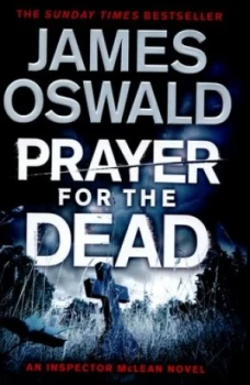 Image of Prayer for the Dead by James Oswald Hardback