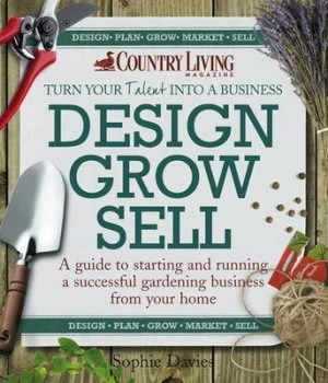 Image of Design Grow Sell by Sophie Davies Book