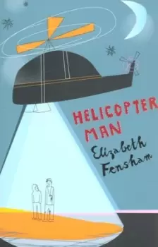 Image of Helicopter man by Elizabeth Fensham