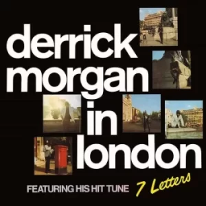 image of In London Featuring His Hit Tune 7 Letters by Derrick Morgan CD Album