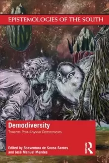 Image of Demodiversity : Toward Post-Abyssal Democracies