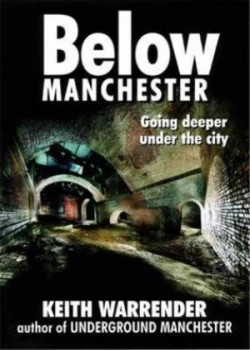 Image of Below Manchester by Keith Warrender Paperback