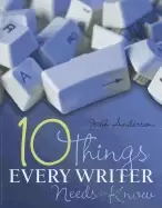 Image of 10 things every writer needs to know