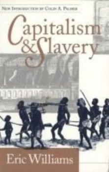 Image of Capitalism & slavery by Eric Williams