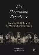 Image of shawshank experience tracking the history of the worlds favorite movie