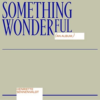 image of Henriette Sennenvaldt - Something Wonderful CD