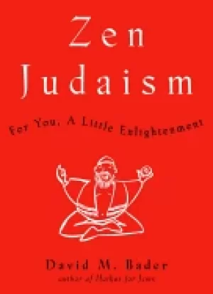 Image of zen judaism for you a little enlightenment