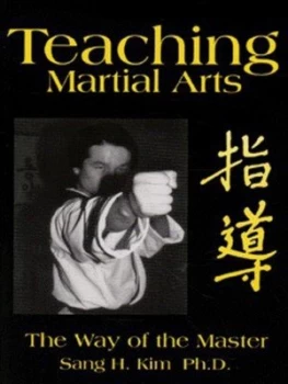 Image of Teaching Martial Arts by Sang H Kim Paperback