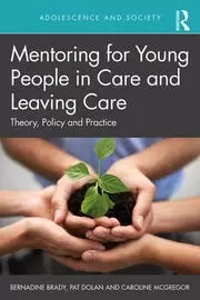 Image of Mentoring for Young People in Care and Leaving Care Theory Policy and Practice