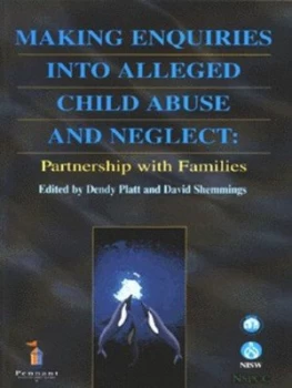 Image of Making Enquiries into Alleged Child Abuse and Neglect by Dendy Platt and David Shemmings Book