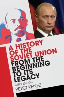 Image of A History of the Soviet Union from the Beginning to its Legacy