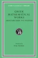 Image of greek mathematical works volume ii from aristarchus to pappus