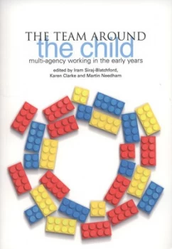 Image of The Team around the Child by Iram Siraj-Blatchford Hardback