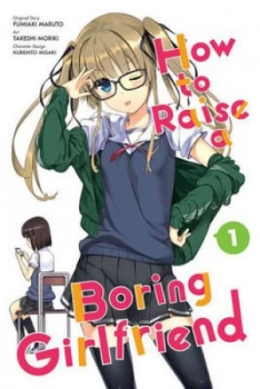 Image of How to Raise a Boring Girlfriend by Moriki Takeshi Book