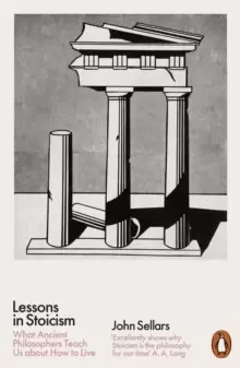 Image of Lessons in Stoicism : What Ancient Philosophers Teach Us about How to Live