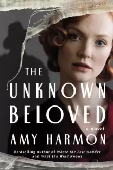 Image of The Unknown Beloved : A Novel