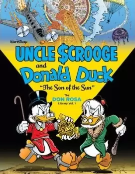 Image of Walt Disney Uncle Scrooge and Donald Duck: The Son of the by Don Rosa