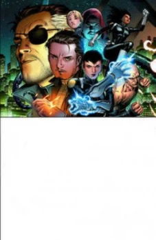 Image of Secret Warriors. Vol. 1 Nick Fury Agent of Nothing by Brian Bendis Hardback