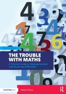 Image of The Trouble with Maths : A Practical Guide to Helping Learners with Numeracy Difficulties