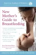 Image of american academy of pediatrics new mothers guide to breastfeeding completel
