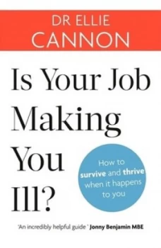 Image of Is Your Job Making You Ill by Dr Ellie Cannon Book