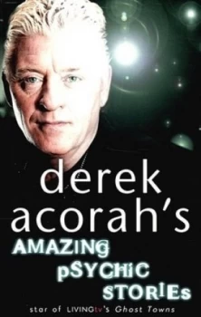 Image of Derek Acorahs Amazing Psychic Stories by Derek Acorah Paperback