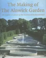 Image of making of the alnwick garden