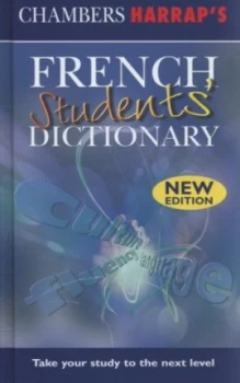 Image of Chambers Harraps French Students Dictionary by Kate Nicholson and Anna Stevenson Hardback