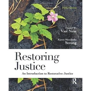 Image of Restoring Justice: An Introduction to Restorative Justice by Daniel W. Van Ness, Karen Heetderks Strong (Paperback, 2014)