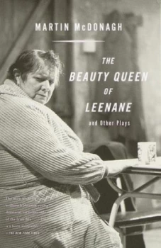 Image of The Beauty Queen of Leenane and Other Plays by Martin Mcdonagh Book