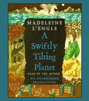 Image of A Swiftly Tilting Planet by Madeleine Lengle Book