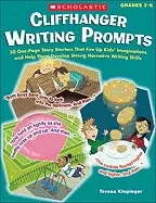 Image of cliffhanger writing prompts 30 one page story starters that fire up kids im