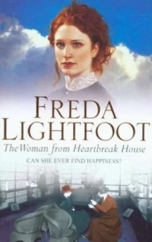 Image of The Woman from Heartbreak House by Freda Lightfoot Paperback