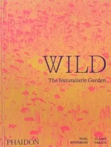 Image of Wild: The Naturalistic Garden