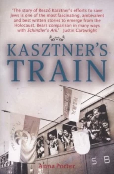Image of Kasztners Train by Anna Porter Paperback