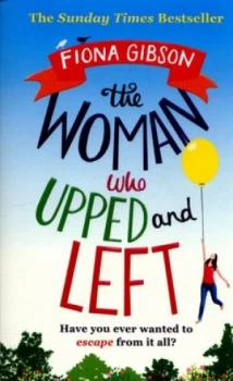 Image of The Woman Who Upped and Left by Fiona Gibson Paperback