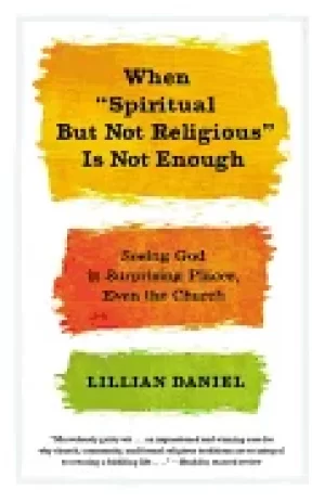 Image of when spiritual but not religious is not enough seeing god in surprising pla