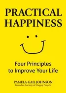 Image of practical happiness four principles to improve your life