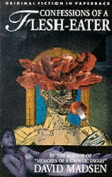 Image of The Confessions of a Flesh-Eater by David Madsen Paperback