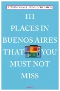 Image of 111 places in buenos airesthat you must not miss