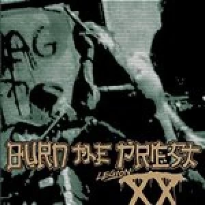 image of Legion XX by Burn the Priest CD Album