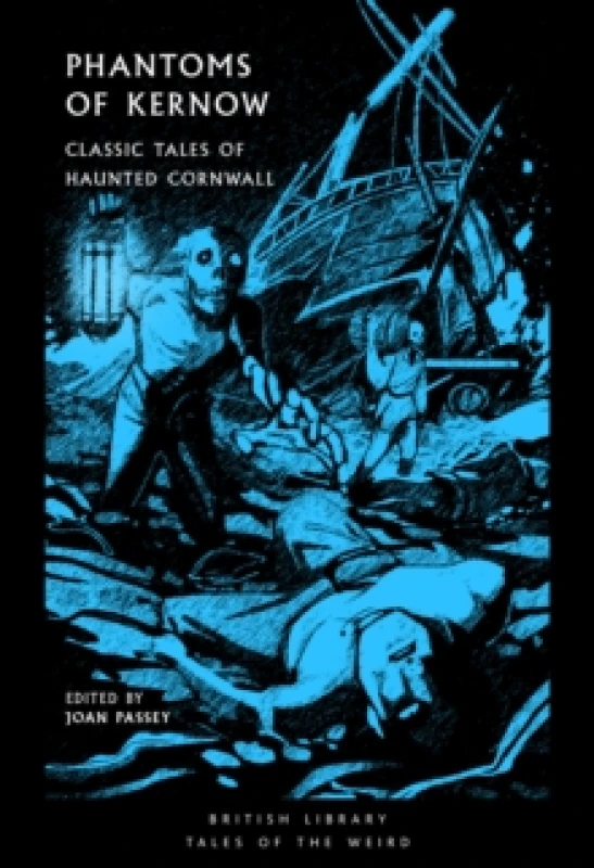 Image of Phantoms of Kernow. Paperback. By Joan Passey Books