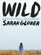 Image of wild adventure cookbook