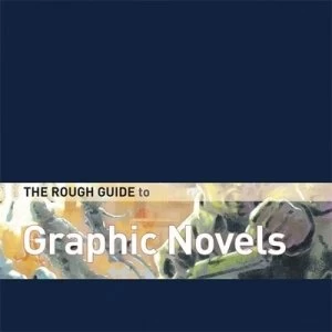Image of The Rough Guide to Graphic Novels by Danny Fingeroth Paperback